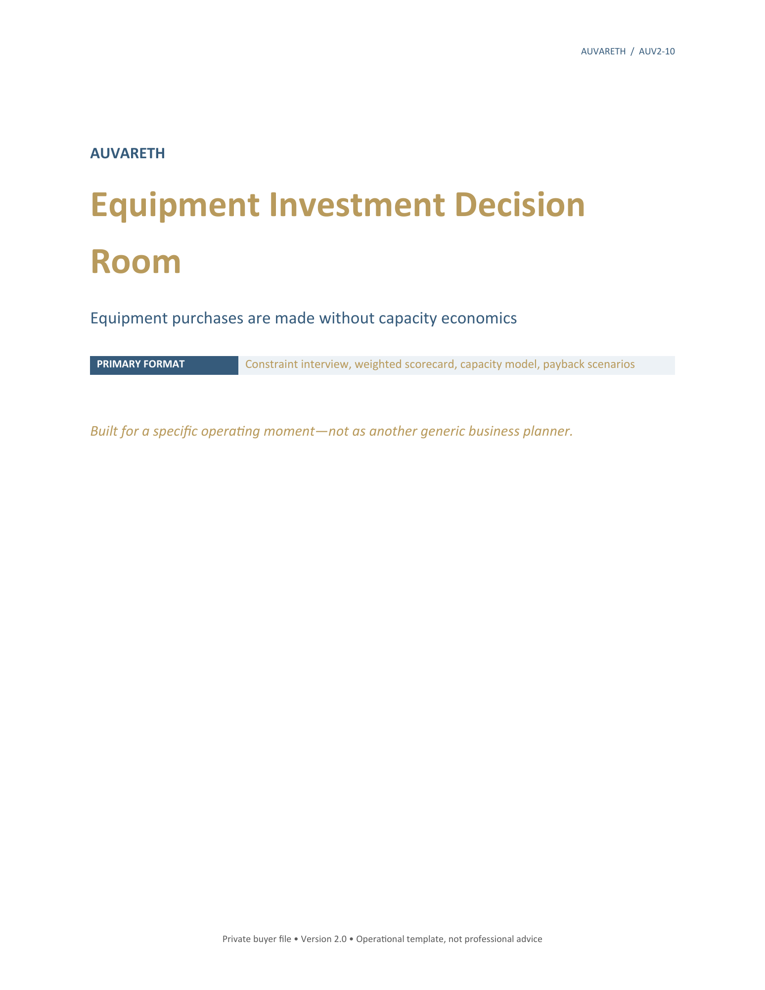 Equipment Investment Decision Room — buyer problem and product purpose