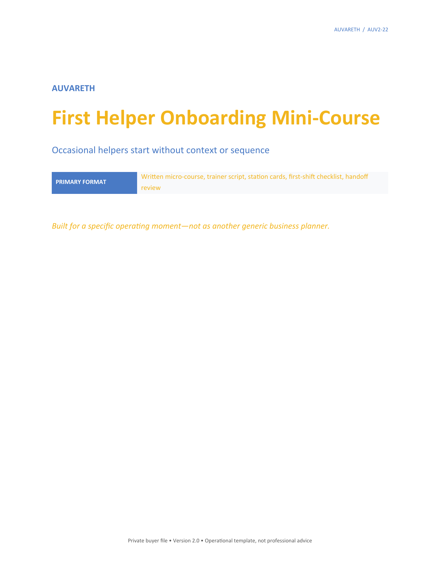First Helper Onboarding Mini-Course — buyer problem and product purpose