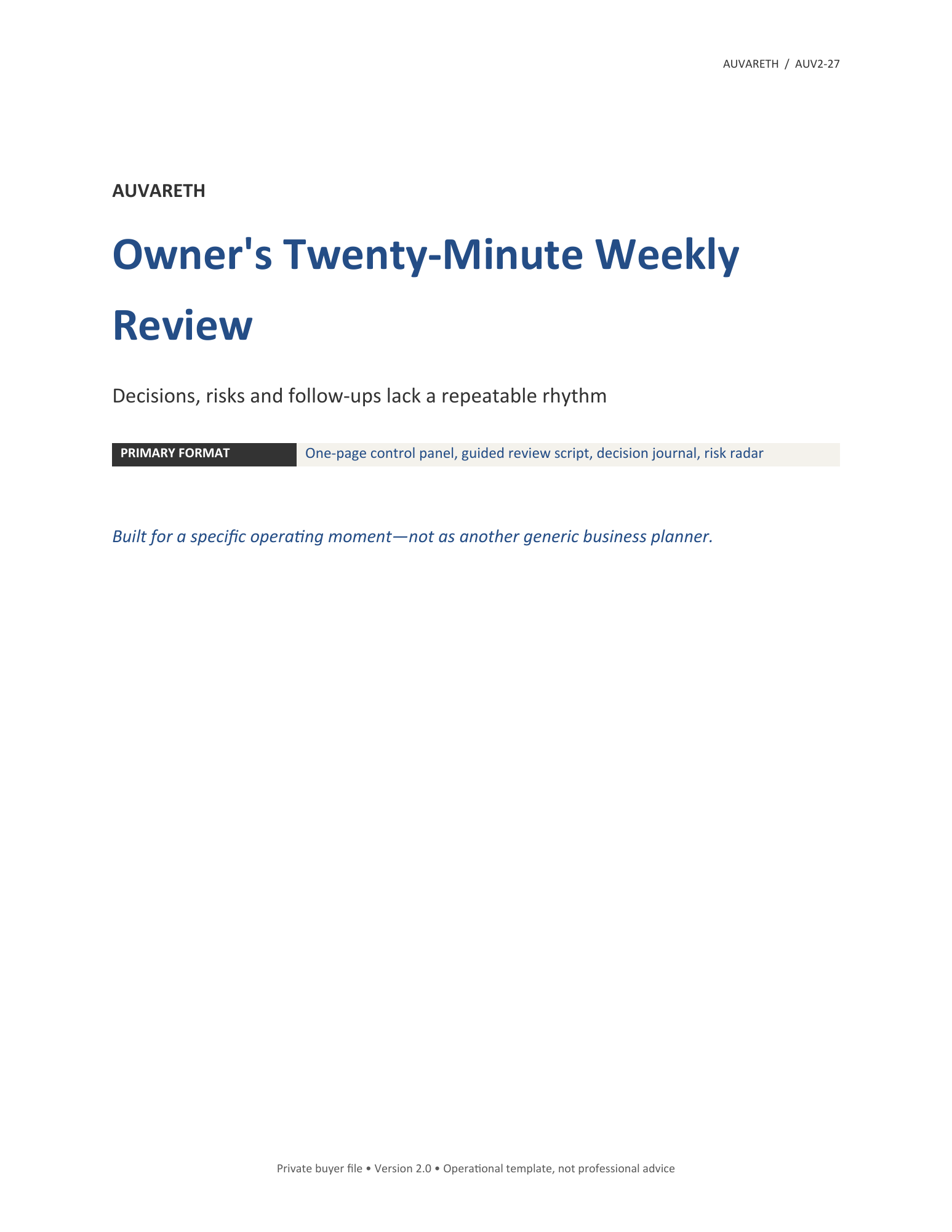 Owner's Twenty-Minute Weekly Review — buyer problem and product purpose